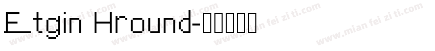 Ftgin Hround字体转换